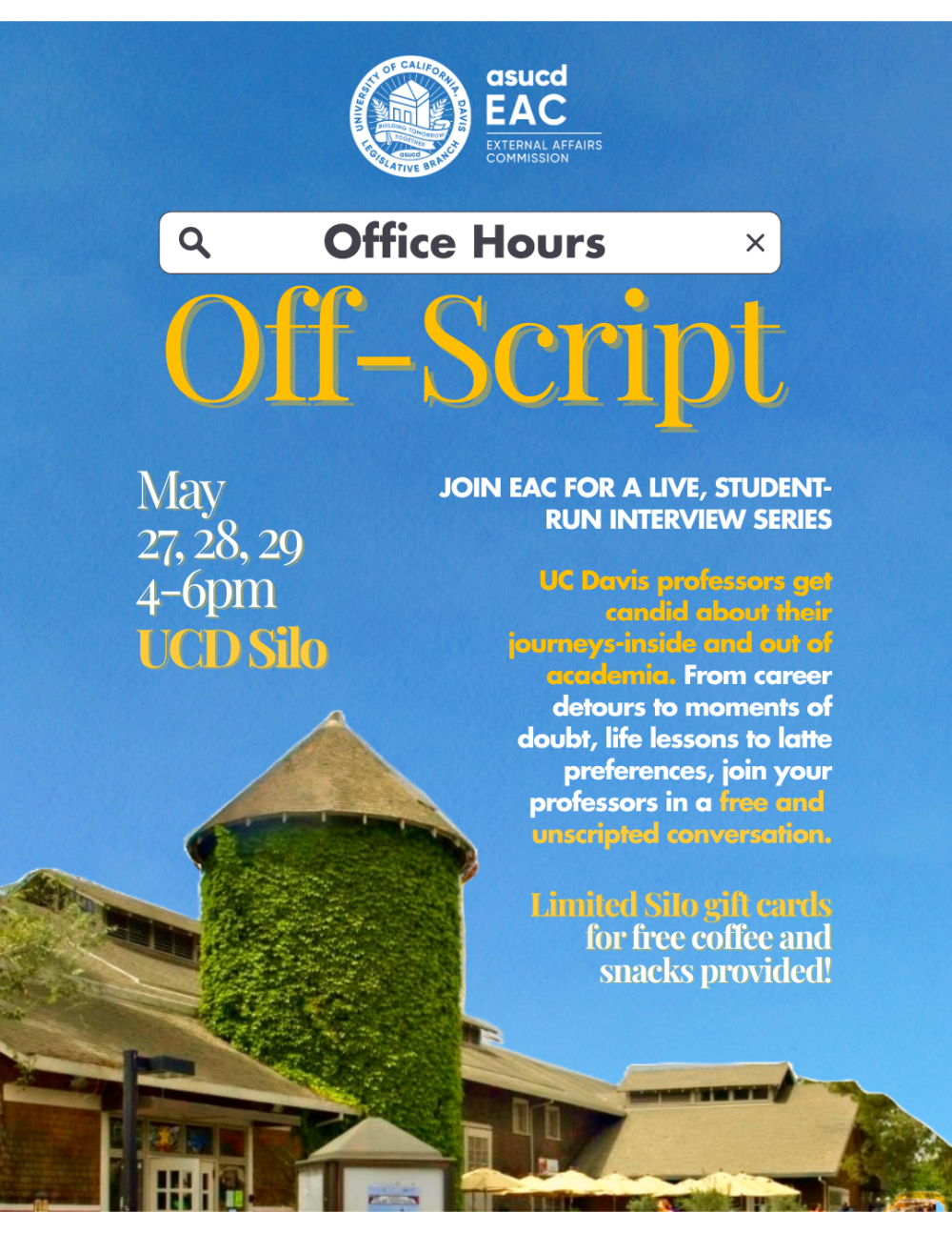 A flyer for Office Hours Off Script, with a photo of the Silo at UC Davis.